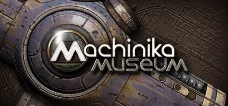 《异星装置：博物馆 Machinika: Museum》中文版百度云迅雷下载Build.14276329|容量1.49GB|官方简体中文|支持键盘.鼠标.手柄