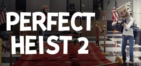 《完美抢劫2 Perfect Heist 2》中文版下载Build.15680771|容量7.49GB|官方简体中文|支持键盘.鼠标.手柄