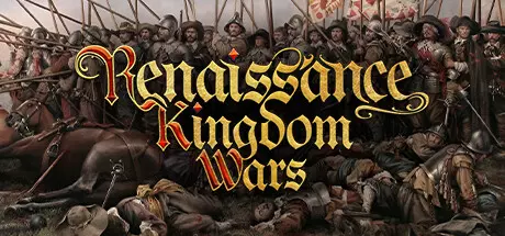 《文艺复兴王国战争 Renaissance Kingdom Wars》中文版下载