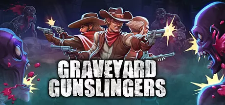 《墓地枪手 Graveyard Gunslingers》中文版下载Build.17284311|容量844MB|官方简体中文|支持键盘.鼠标.手柄